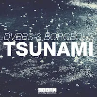 Dvbbs — Tsunami Ft Borgeous — обложка